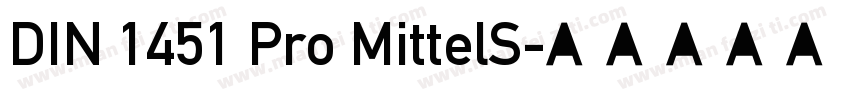 DIN 1451 Pro MittelS字体转换